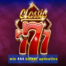 win 444 baixar aplicativo